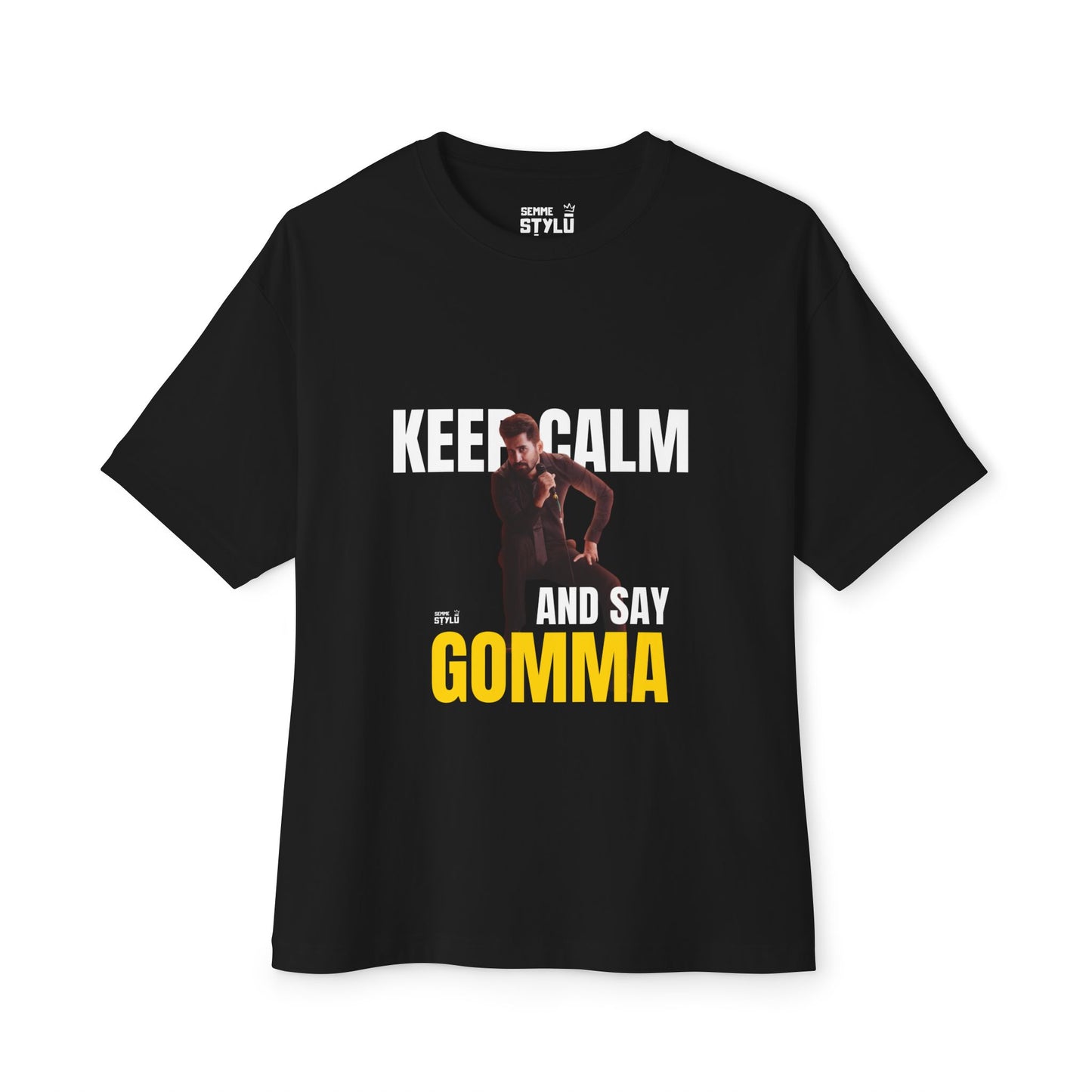 Vijay Anthony Concert, Keep Calm and Say Gomma - Unisex