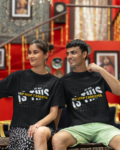 Hip Hop Tamizha Tee - Unisex Tshirt, HEY WHO IS THIS HIP HOP TAMIZHA