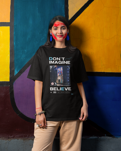 Hip Hop Tamizha Concert Tee - Unisex Tshirt , DON'T IMAGINE, BELIEVE