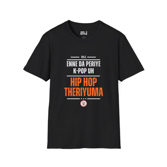 Hip Hop Tamizha Tee - Unisex Tshirt, ENNE DA PERIYE KPOP UH